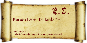 Mendelzon Ditmár névjegykártya